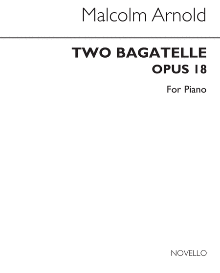 Two Bagatelles For Piano Op.18
