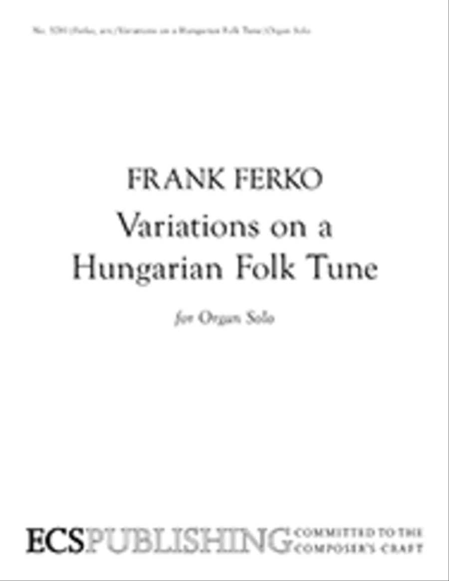 Variations on a Hungarian Folk Tune Organ scores gallery preview page 1