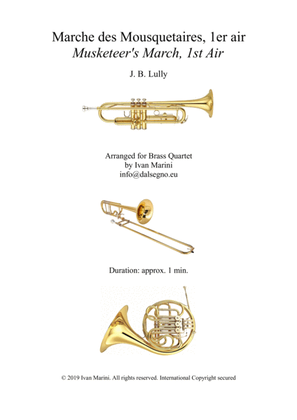 MARCHE DES MOSQUETAIRES (Musketeer's March) - by J. B. Lully - for Brass Quartet
