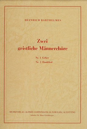 Book cover for Barthelmes, 2 geistliche Mannerchore