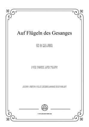 Mendelssohn-Auf Flügeln des Gesanges in G Major,for Voice and Piano