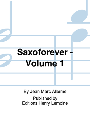 Saxoforever - Volume 1