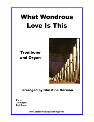 Book cover for What Wondrous Love Is This - Trombone and Organ