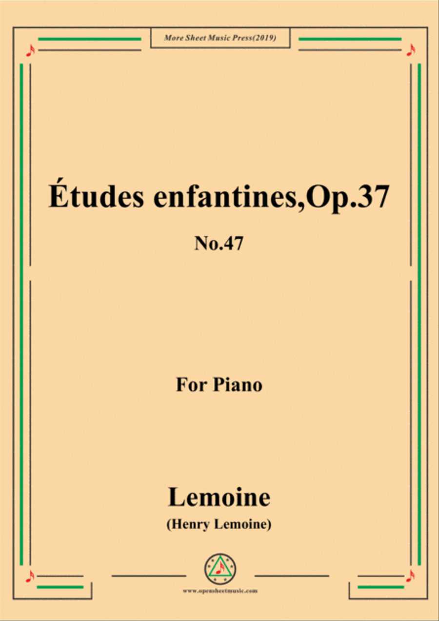 Lemoine-Études enfantines(Etudes) ,Op.37, No.47 Piano Method scores gallery preview page 1
