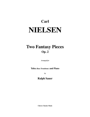 Two Fantasy Pieces, Op. 2 for Tuba or Bass Trombone