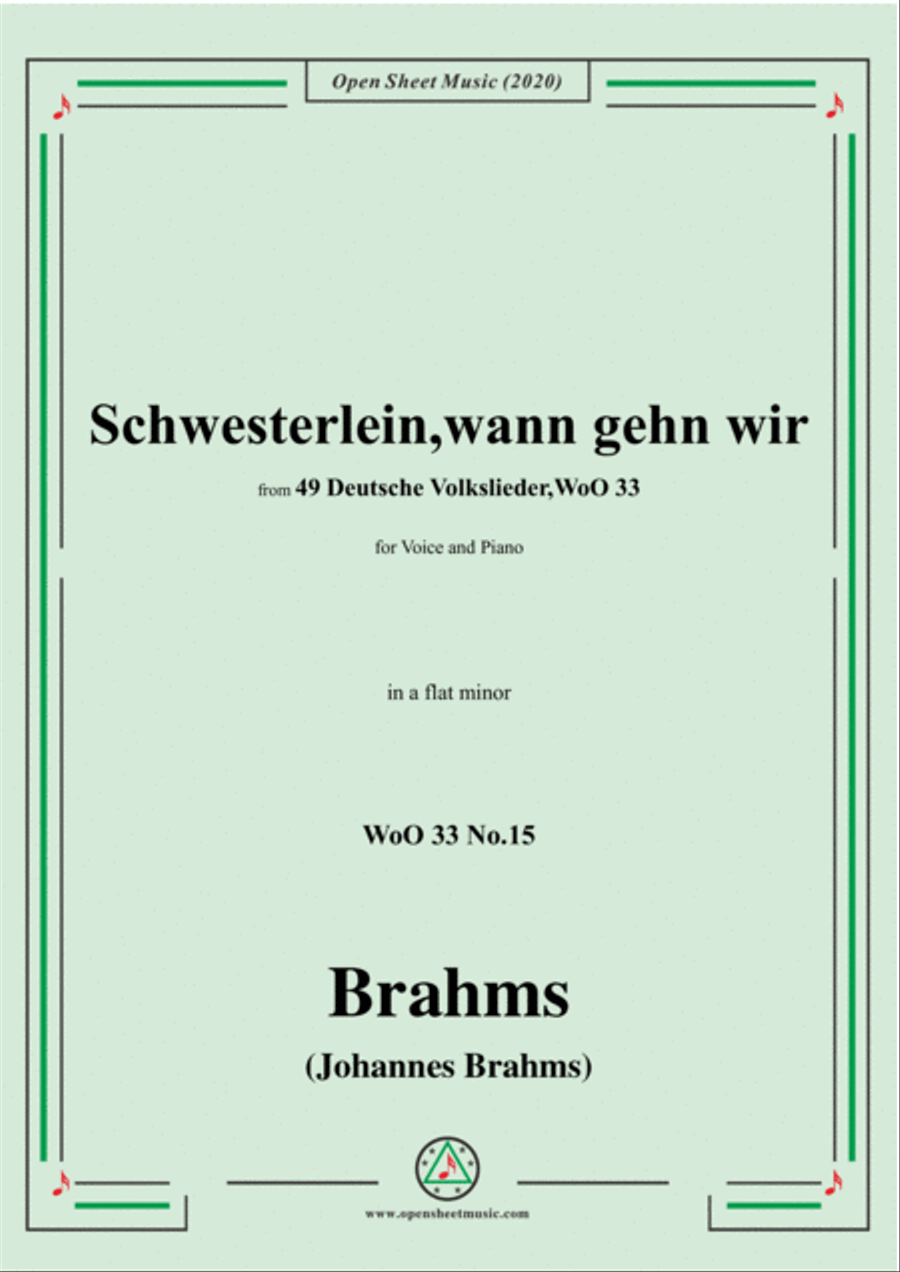 Brahms-Schwesterlein,Schwesterlein,wann gehn wir,WoO 33 No.15,in a flat minor,for Voice&Piano Voice scores gallery preview page 1