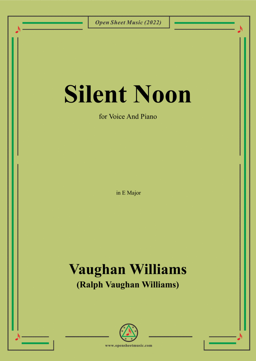 Vaughan Williams-Silent Noon,in E Major,for Voice and Piano image number null