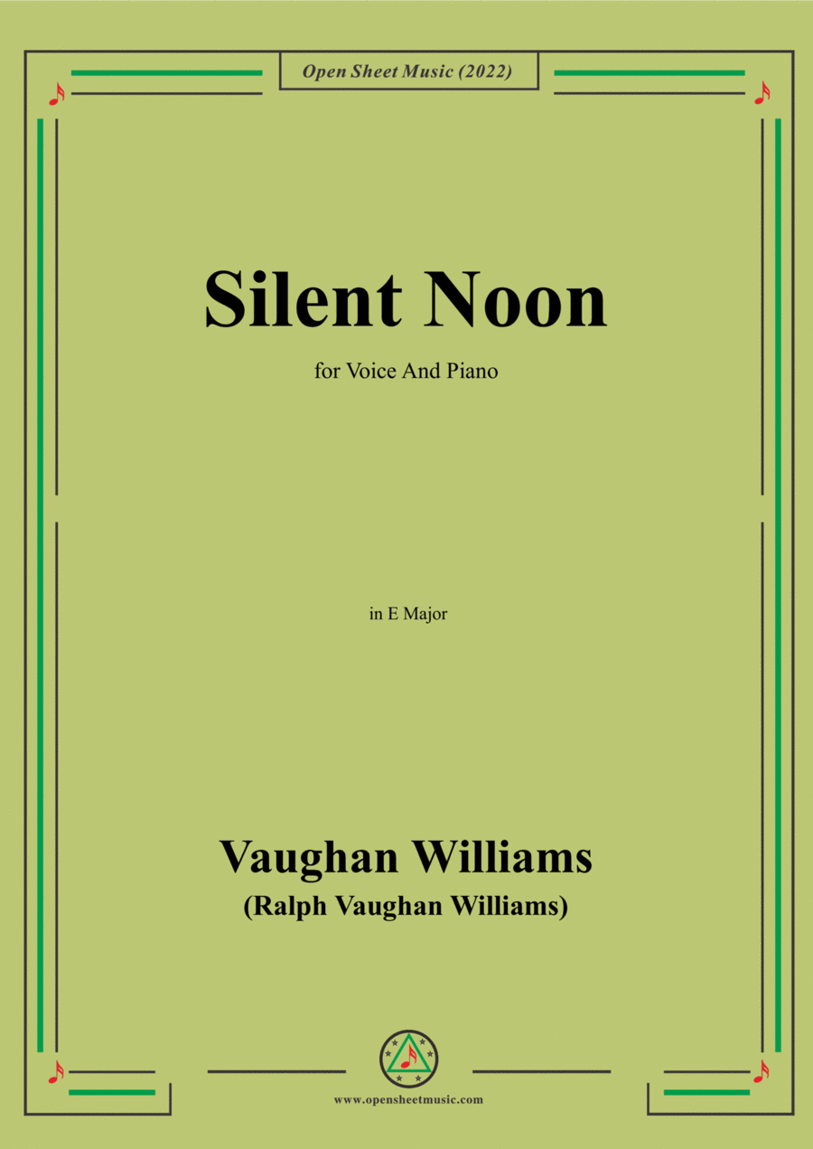 Vaughan Williams-Silent Noon,in E Major,for Voice and Piano image number null