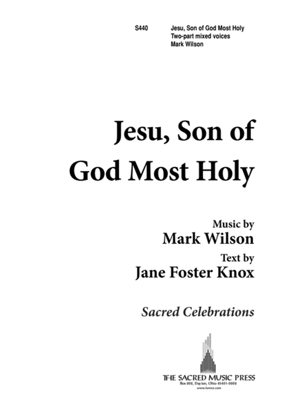 Jesu, Son of God Most Holy