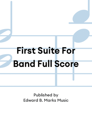 Book cover for First Suite For Band Full Score