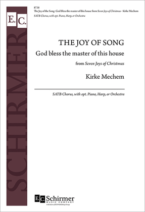 Book cover for The Seven Joys of Christmas: 7. The Joy of Song: God bless the master of this house (Choral Score)