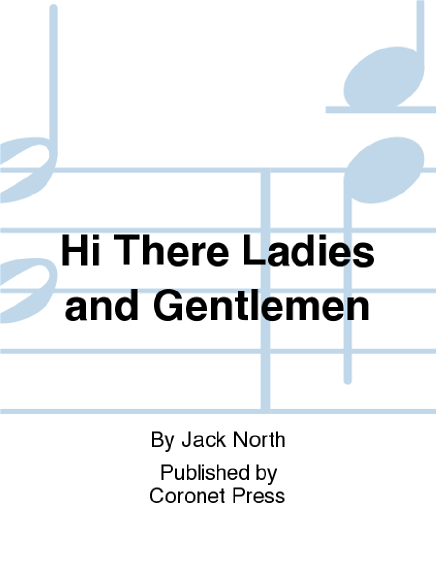 Hi There Ladies And Gentlemen Choir scores gallery preview page 1