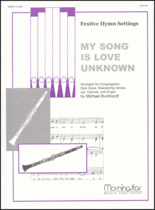 My Song Is Love Unknown (Love Unknown)
