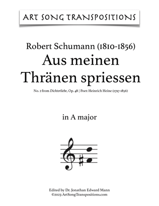 SCHUMANN: Aus meinen Thränen spriessen, Op. 48 no. 2 (transposed to A major, A-flat major, G major)