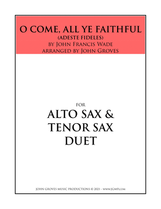 Book cover for O Come, All Ye Faithful - Alto Sax & Tenor Sax Duet