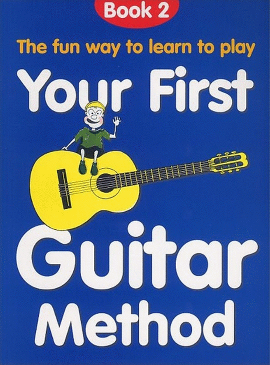 Your First Guitar Method Book 2