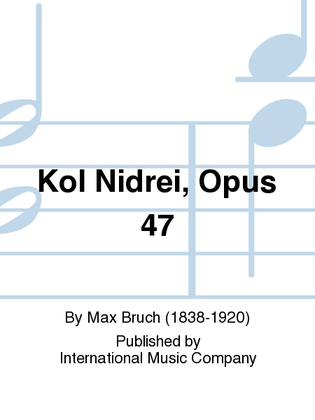 Book cover for Kol Nidrei, Opus 47