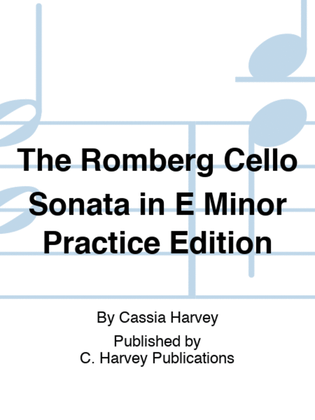 The Romberg Cello Sonata in E Minor Practice Edition