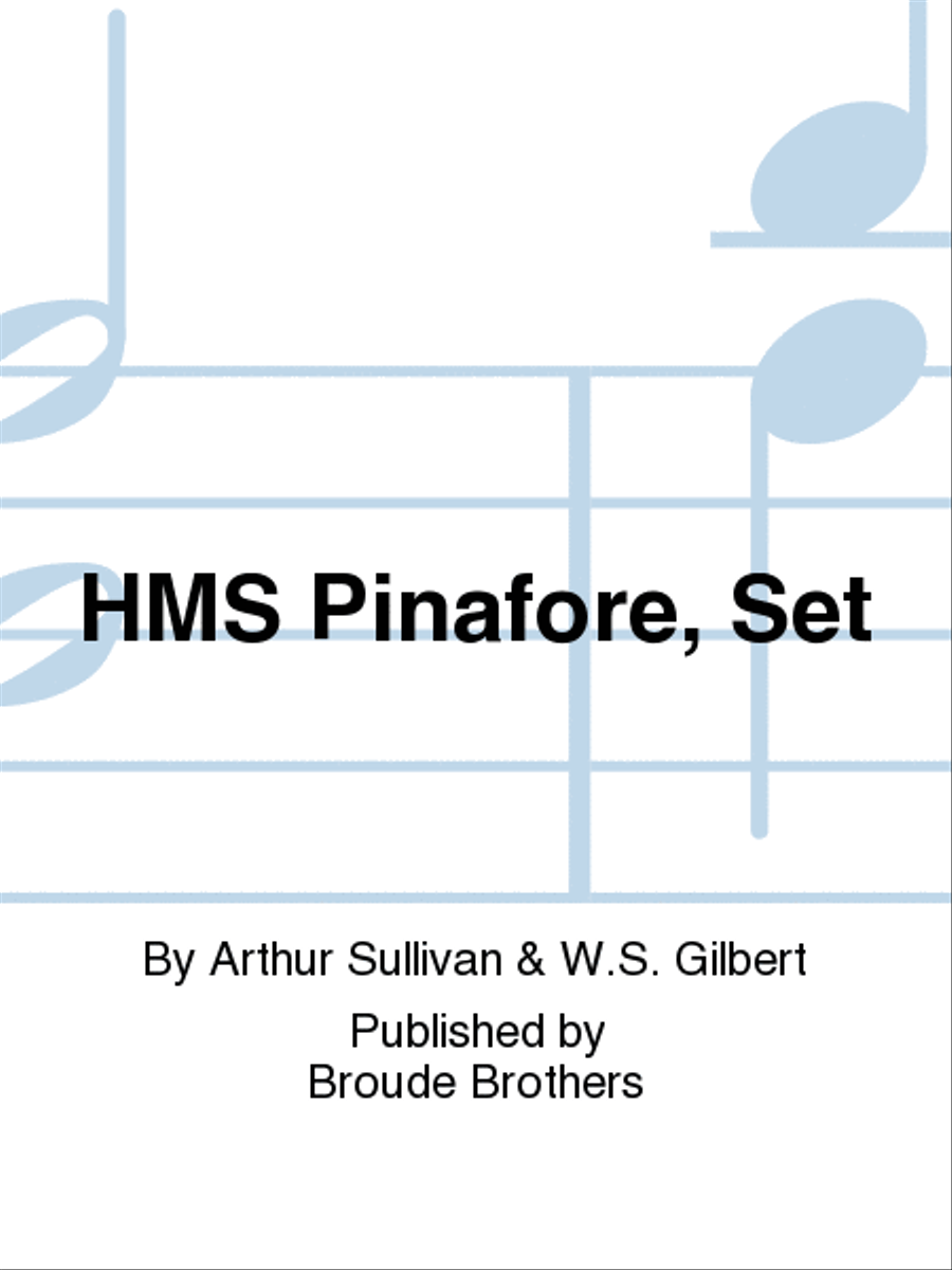 HMS Pinafore, Set Set of Parts scores gallery preview page 1