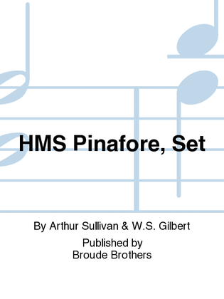 HMS Pinafore, Set