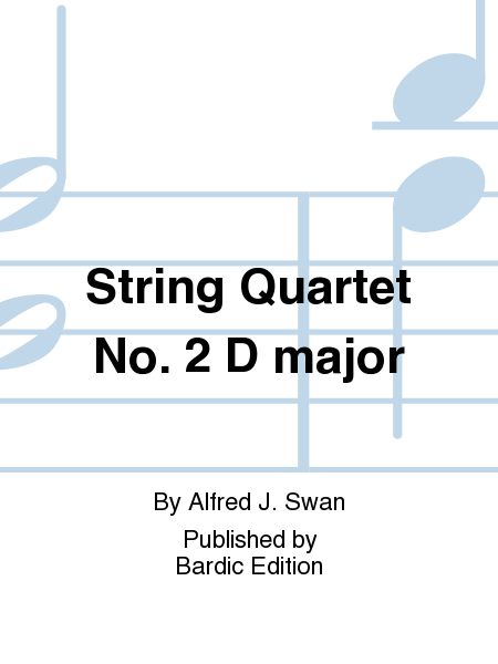 String Quartet No. 2 D Major