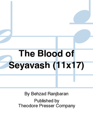 The Blood Of Seyavash (11X17)
