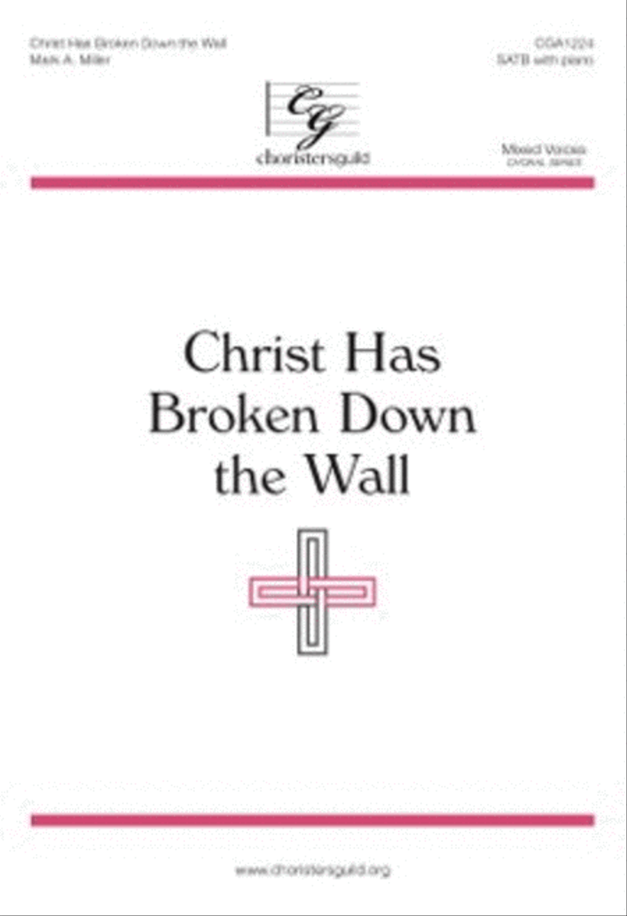 Christ Has Broken Down the Wall 4-Part scores gallery preview page 1