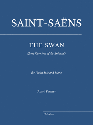Book cover for The Swan - for Violin and Piano (as played by Kathryn Stott and Yo Yo Ma)