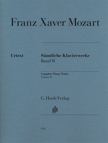 Franz Xaver Mozart - Complete Piano Works, Vol. II