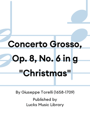 Book cover for Concerto Grosso, Op. 8, No. 6 in g "Christmas"
