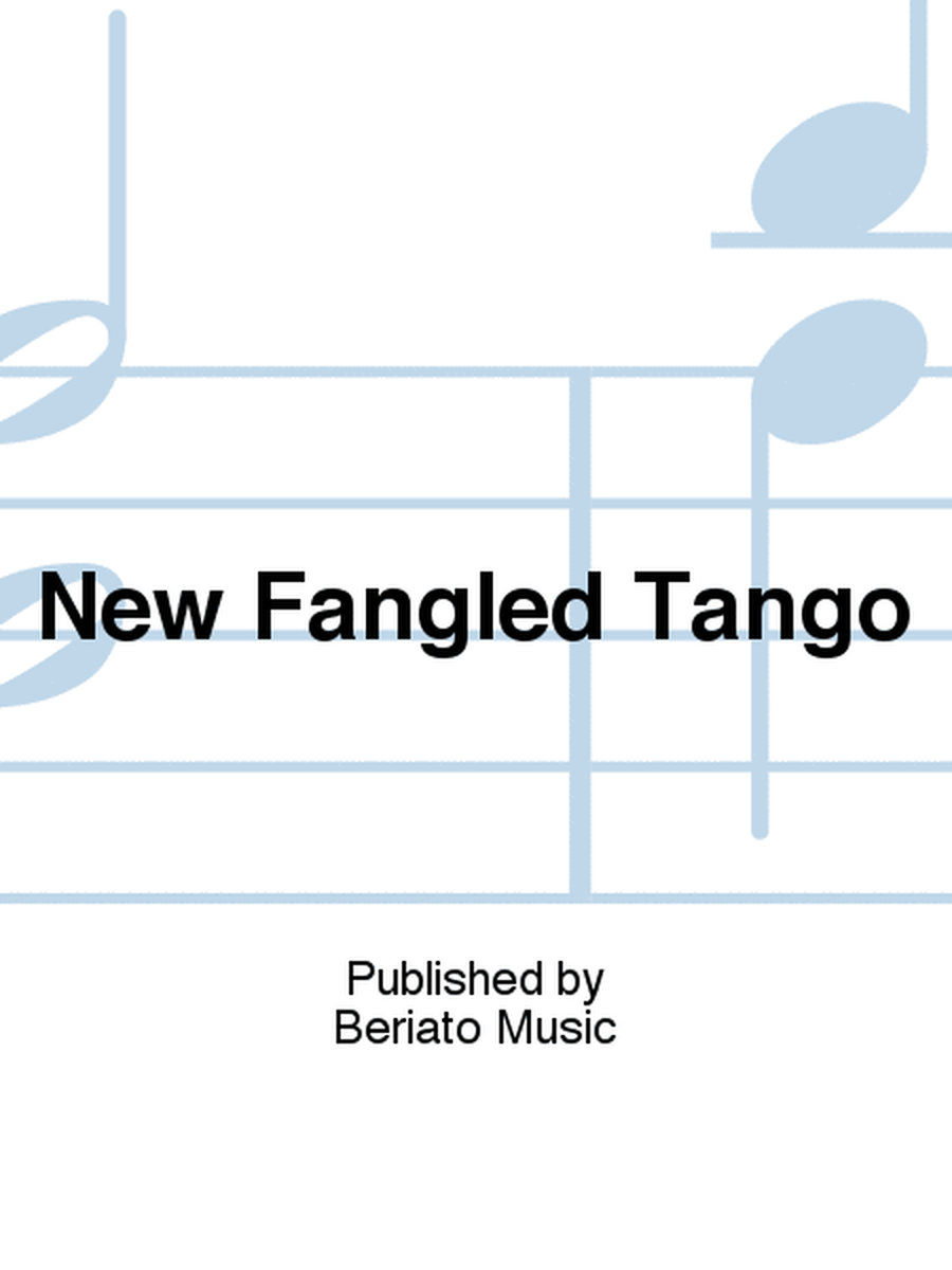 New Fangled Tango