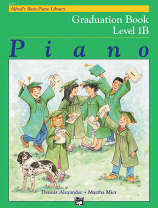 Book cover for Alfred's Basic Piano Course Graduation Book, Level 1B