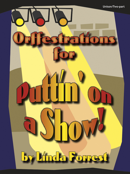 Orffestrations for Puttin