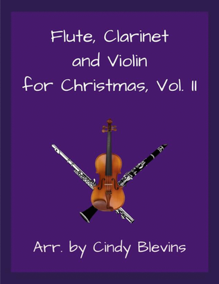 Book cover for Flute, Clarinet and Violin for Christmas, Vol. II