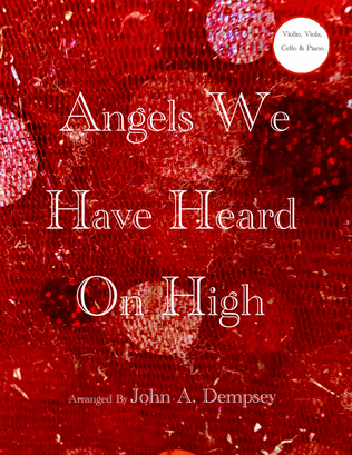 Book cover for Angels We Have Heard on High (Piano Quartet): Violin, Viola, Cello and Piano