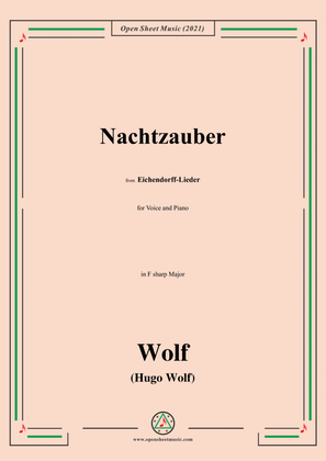 Wolf-Nachtzauber,in F sharp Major,IHW 7 No.8,from Eichendorff-Lieder,for Voice and Piano