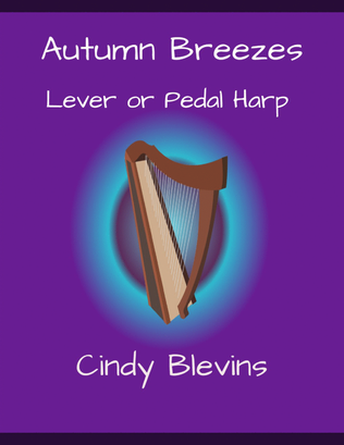 Autumn Breezes, original solo for Lever or Pedal Harp