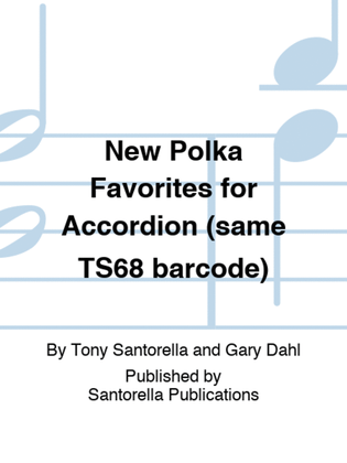 Book cover for New Polka Favorites for Accordion (same TS68 barcode)
