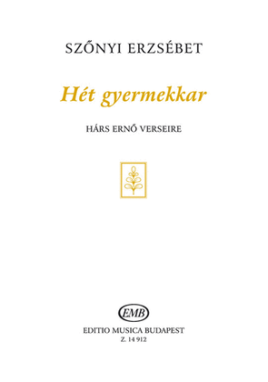 Hét gyermekkar - Hárs Erno verseire