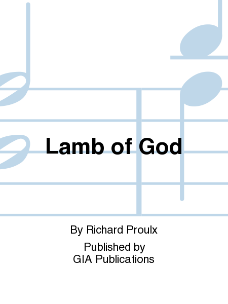 Lamb of God / Agnus Dei