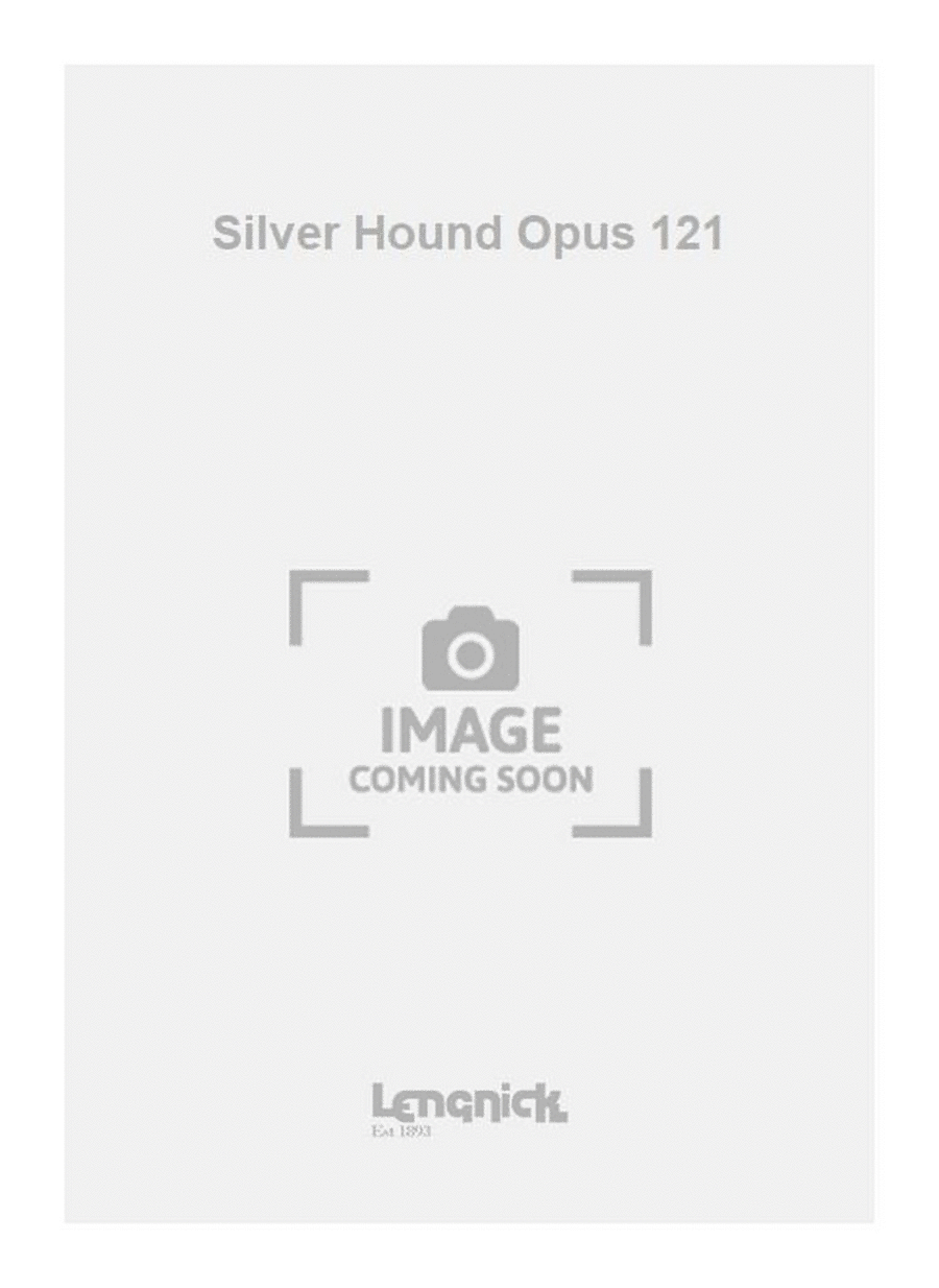 Silver Hound Opus 121 Silver Hound Opus 121 Voice Solo scores gallery preview page 1