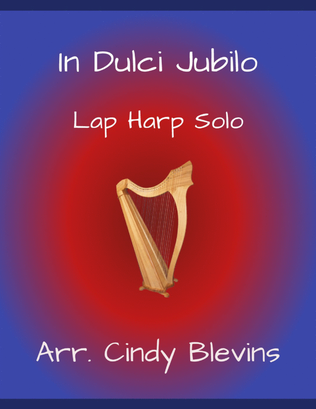 Book cover for In Dulci Jubilo, for Lap Harp Solo