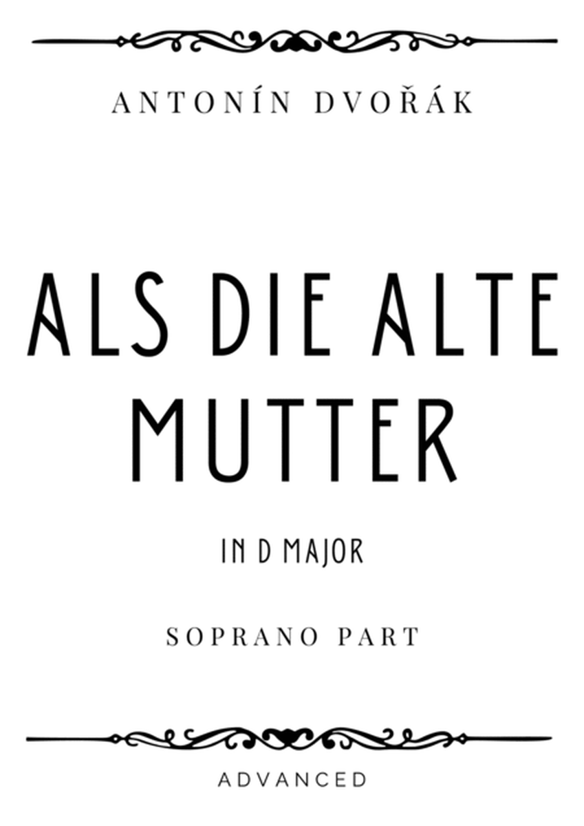 Dvorak - Als die alte Mutter (Songs my Mother Taught Me) for Soprano & Piano - Advanced image number null