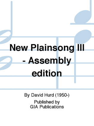 Book cover for New Plainsong III - Assembly edition