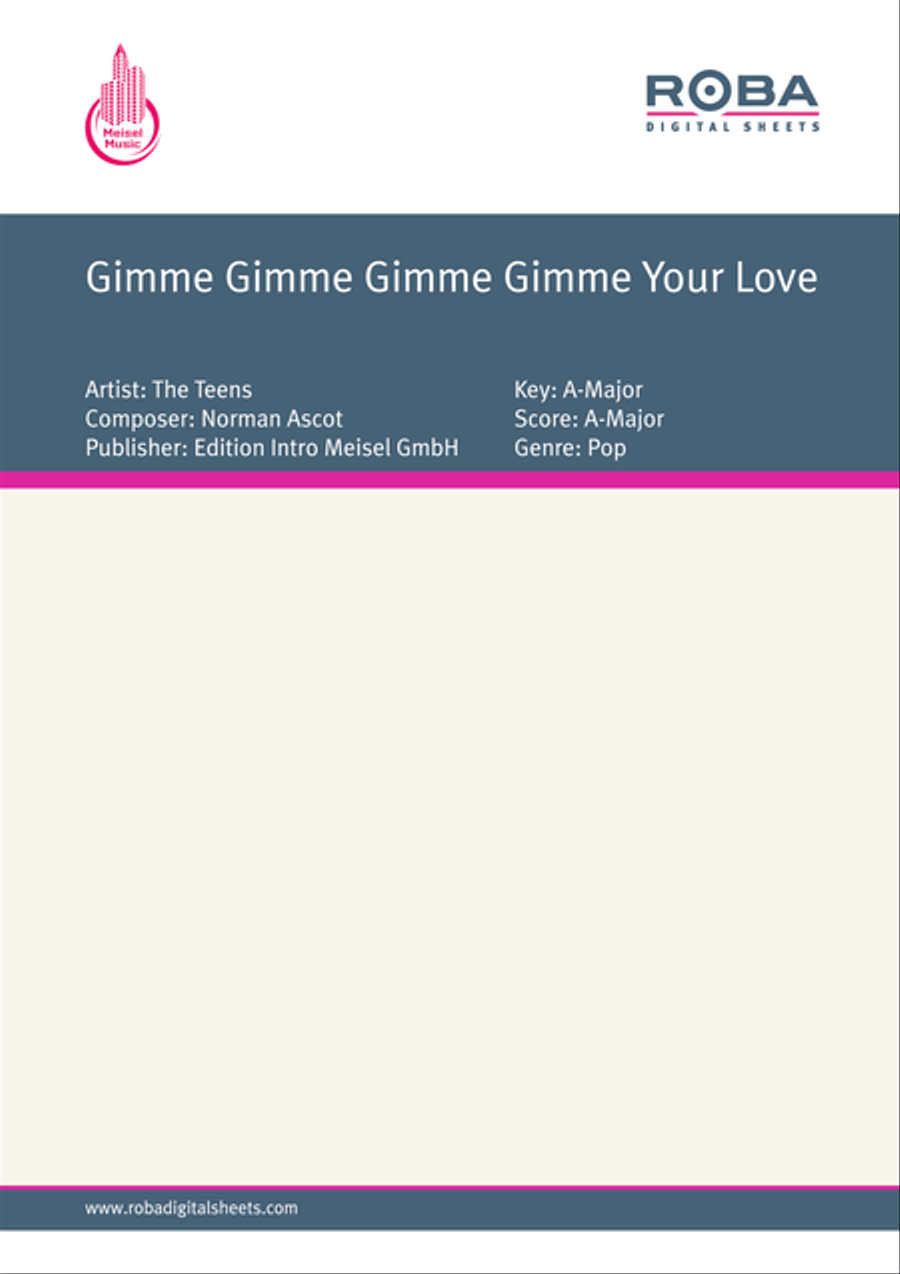 Gimme Gimme Gimme Gimme Your Love Piano, Vocal scores gallery preview page 1