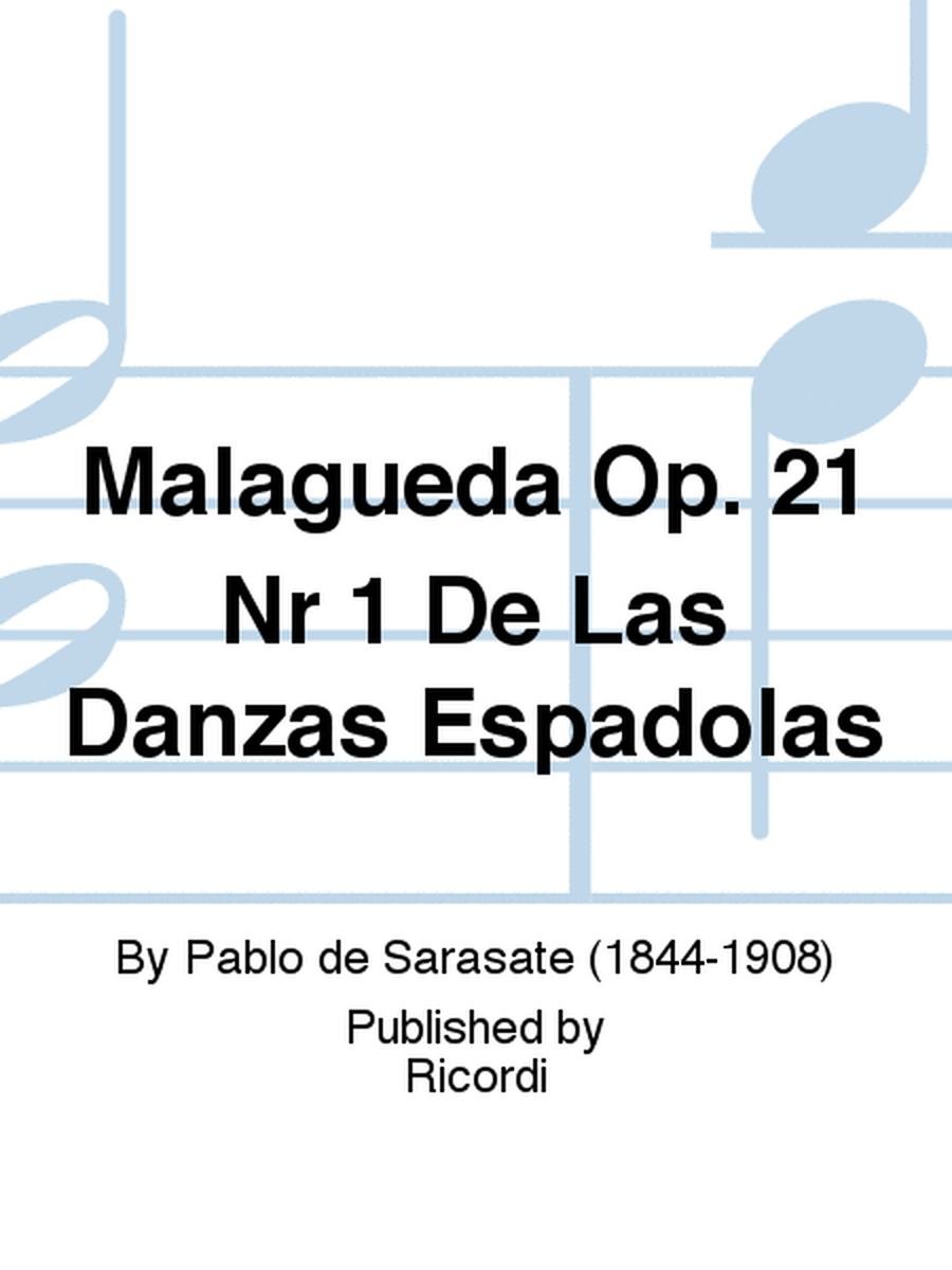Malagueda Op. 21 Nr 1 De Las Danzas Espadolas