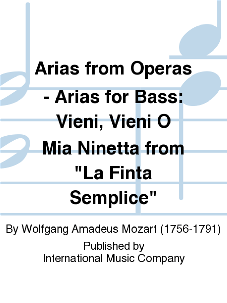 Vieni, Vieni O Mia Ninetta From La Finta Semplice (I. & E.) Bass Voice scores gallery preview page 1