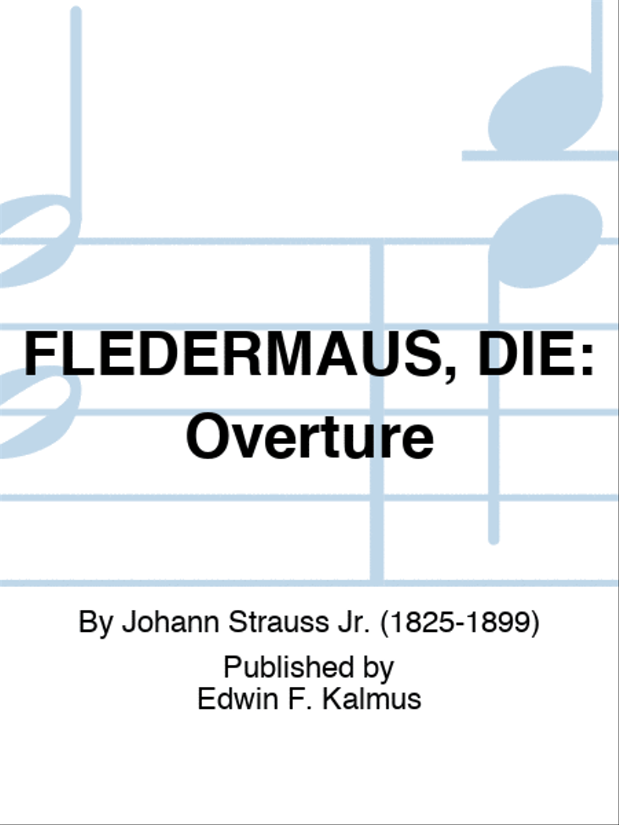 FLEDERMAUS, DIE: Overture Score scores gallery preview page 1