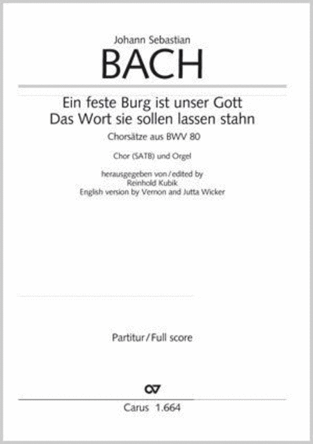 Bach: Ein feste Burg; Das Wort sie sollen