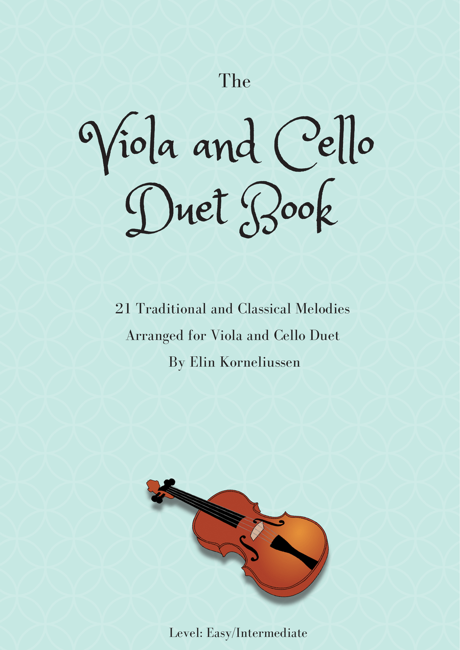 The Viola and Cello Duet Book - 21 Traditional and Classical Melodies for Viola and Cello String Duet scores gallery preview page 1